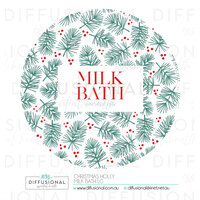 BULK - 10 x Christmas Holly Milk Bath Label,78x78mm, Essential Oil Resistant Laminated Vinyl **SAVE 10%**