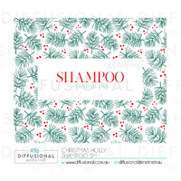 BULK - 20 x Christmas Holly Shampoo sm, 50x60mm, Essential Oil Resistant Laminated Vinyl **SAVE 15%**